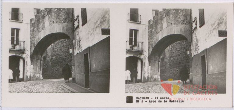 Fotografías estereoscópicas de Cáceres: Arco de la Estrella
