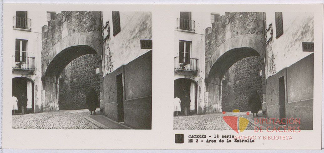 Fotografías estereoscópicas de Cáceres: Arco de la Estrella