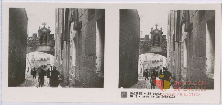 Fotografías estereoscópicas de Cáceres: Arco de la Estrella