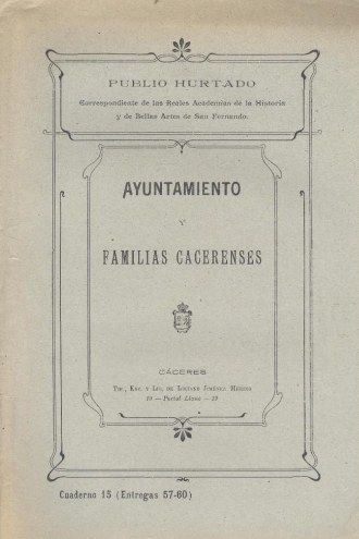 Ayuntamiento y familias cacerenses por Publio Hurtado (1918) Ayuntamiento y familias cacerenses