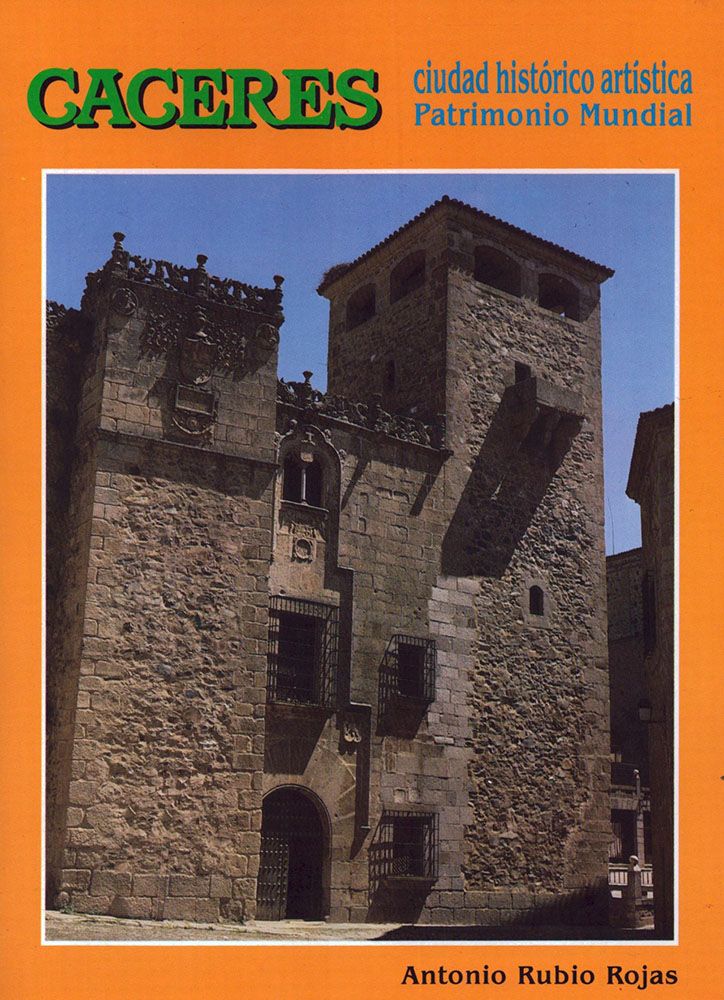 Cáceres ciudad histórico artística patrimonio mundial Cáceres ciudad histórico artística (patrimonio mundial)