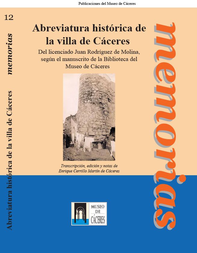 Abreviatura histórica de la villa de Cáceres Abreviatura histórica de la villa de Cáceres