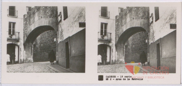 Fotografías estereoscópicas de Cáceres: Arco de la Estrella
